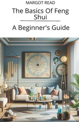 The Basics Of Feng Shui