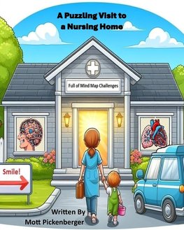 A Puzzling Visit to a Nursing Home