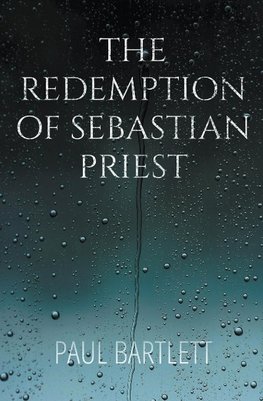 The Redemption of Sebastian Priest