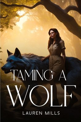 Taming a Wolf