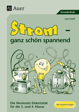 Strom - ganz schön spannend