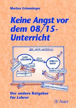 Keine Angst vor dem 08/15-Unterricht