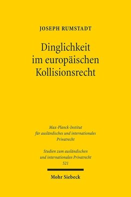 Dinglichkeit im europäischen Kollisionsrecht