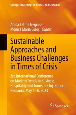 Sustainable Approaches and Business Challenges in Times of Crisis