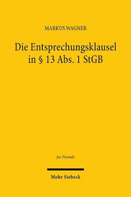 Die Entsprechungsklausel in § 13 Abs. 1 StGB