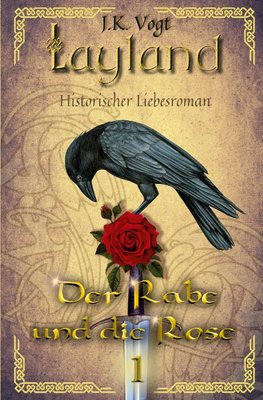 Layland: Der Rabe und die Rose 1