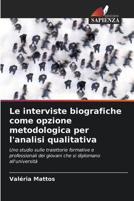 Le interviste biografiche come opzione metodologica per l'analisi qualitativa