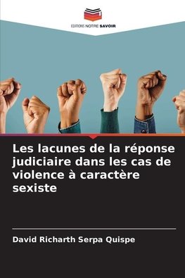 Les lacunes de la réponse judiciaire dans les cas de violence à caractère sexiste