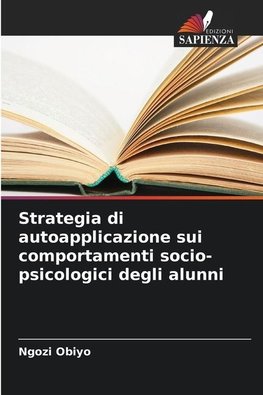 Strategia di autoapplicazione sui comportamenti socio-psicologici degli alunni