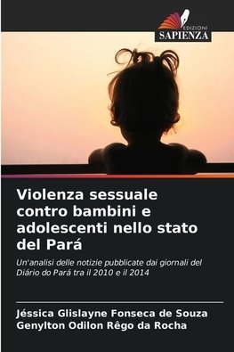 Violenza sessuale contro bambini e adolescenti nello stato del Pará