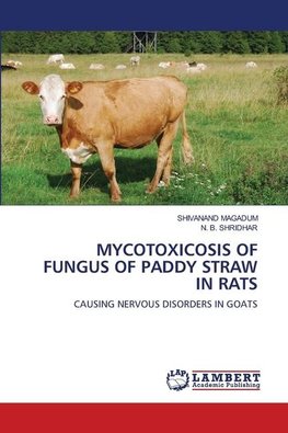 MYCOTOXICOSIS OF FUNGUS OF PADDY STRAW IN RATS