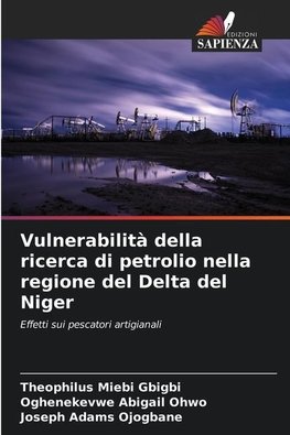 Vulnerabilità della ricerca di petrolio nella regione del Delta del Niger