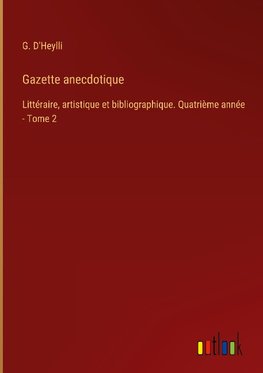 Gazette anecdotique