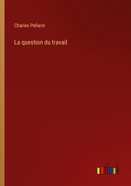 La question du travail