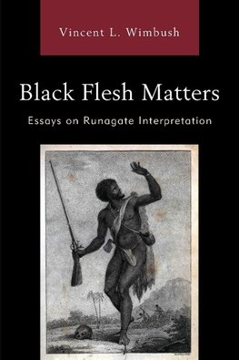 Black Flesh Matters