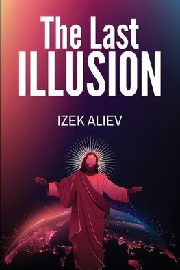 The Last Illusion