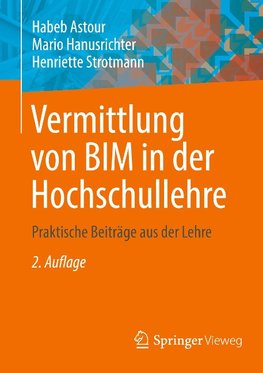 Vermittlung von BIM in der Hochschullehre