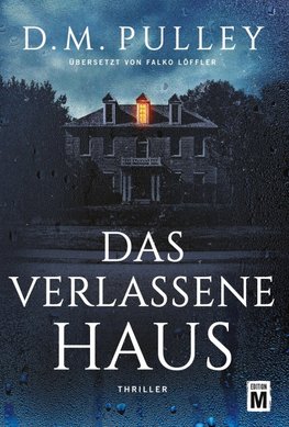 Das verlassene Haus