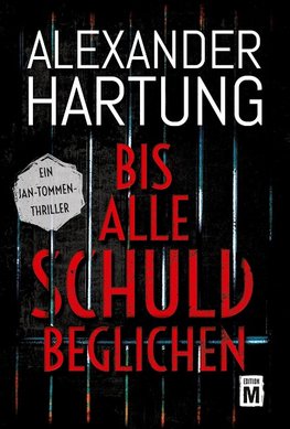 Bis alle Schuld beglichen