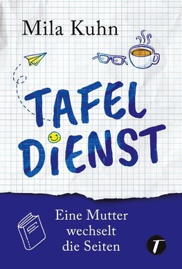 Tafeldienst - Eine Mutter wechselt die Seiten