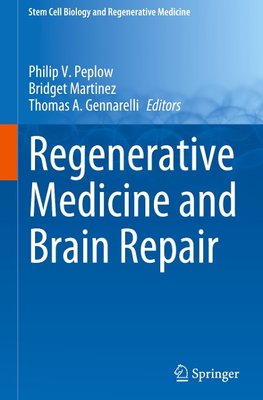 Regenerative Medicine and Brain Repair