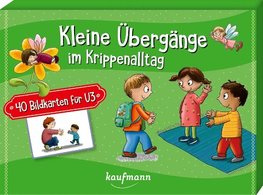 Kleine Übergänge im Krippenalltag