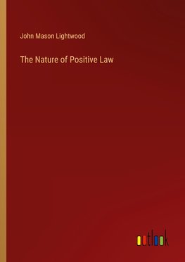 The Nature of Positive Law