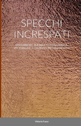 SPECCHI INCRESPATI