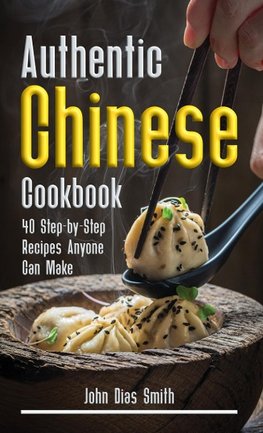 Authentic Chinese Cookbook