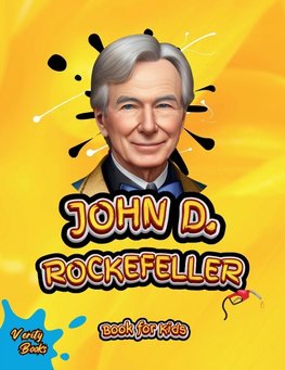 JOHN D. ROCKEFELLER BOOK FOR KIDS