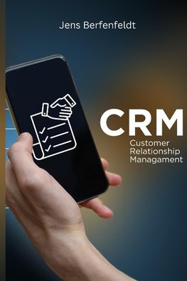 Customer Relationship Management