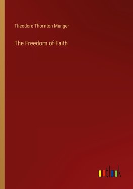 The Freedom of Faith