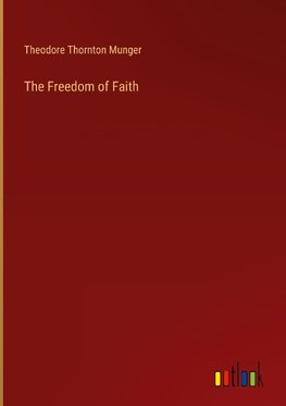 The Freedom of Faith