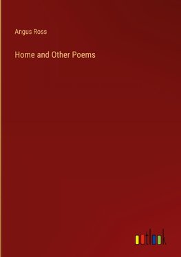 Home and Other Poems