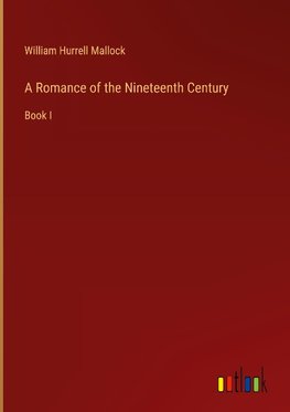 A Romance of the Nineteenth Century