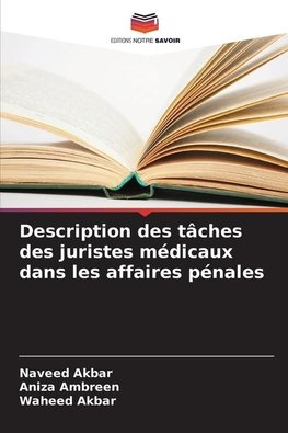 Description des tâches des juristes médicaux dans les affaires pénales