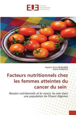 Facteurs nutritionnels chez les femmes atteintes du cancer du sein