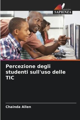 Percezione degli studenti sull'uso delle TIC