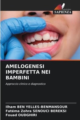 AMELOGENESI IMPERFETTA NEI BAMBINI