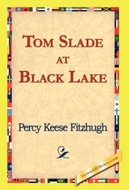 Tom Slade at Black Lake