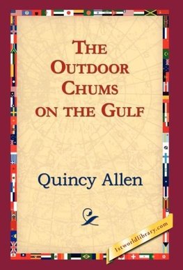 The Outdoor Chums on the Gulf