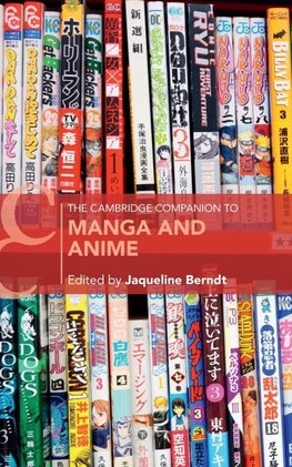 The Cambridge Companion to Manga and Anime