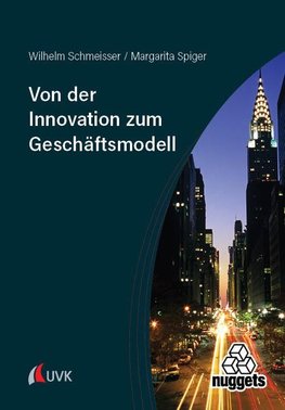 Von der Innovation zum Geschäftsmodell