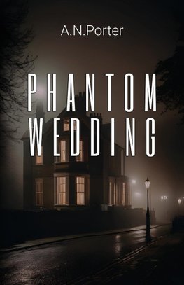 Phantom Wedding