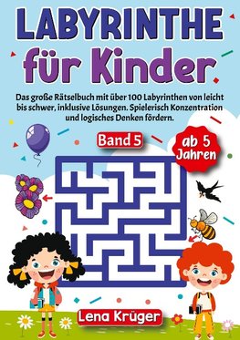 Labyrinthe für Kinder ab 5 Jahren - Band 5