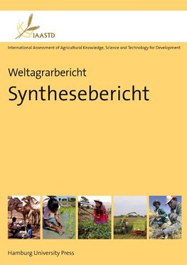 Weltagrarbericht: Synthesebericht