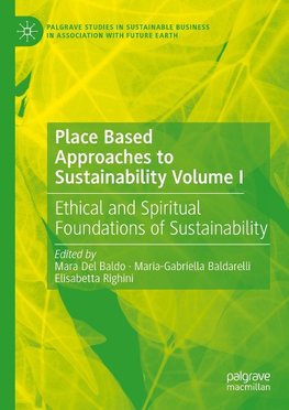 Place Based Approaches to Sustainability Volume I