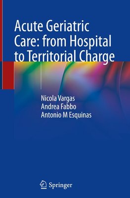 Acute Geriatric Care: from Hospital to Territorial Charge