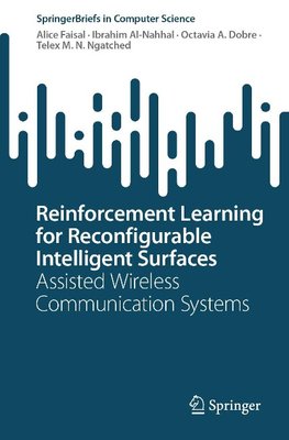 Reinforcement Learning for Reconfigurable Intelligent Surfaces