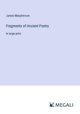 Fragments of Ancient Poetry